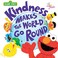 Go to record Kindness makes the world go round