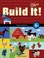 Go to record Build it! : make supercool models with your LEGO classic s...