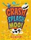 Go to record Crash, splash, or moo!