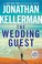 Go to record The wedding guest an Alex Delaware novel