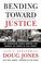 Go to record Bending toward justice : the Birmingham church bombing tha...