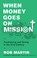 Go to record When money goes on mission : fundraising and giving in the...