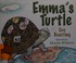 Go to record Emma's turtle