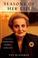 Go to record Seasons of her life : a biography of Madeleine Korbel Albr...