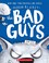 Go to record The Bad Guys in the Big Bad Wolf