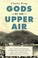 Go to record Gods of the upper air : how a circle of renegade anthropol...