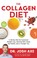 Go to record The collagen diet : a 28-day plan for sustained weight los...