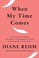 Go to record When my time comes : conversations about whether those who...