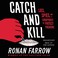 Go to record Catch and kill lies, spies, and a conspiracy to protect pr...