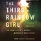 Go to record The third rainbow girl the long life of a double murder in...