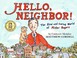 Go to record Hello, neighbor! : the kind and caring world of Mister Rog...