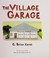 Go to record The Village Garage