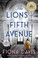 Go to record The lions of Fifth Avenue a novel