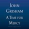 Go to record A time for mercy a novel