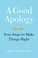 Go to record A good apology : four steps to make things right