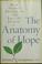 Go to record The anatomy of hope : how people prevail in the face of il...