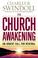 Go to record The church awakening : an urgent call for renewal