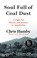 Go to record Soul full of coal dust : a fight for breath and justice in...