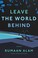 Go to record Leave the world behind : a novel