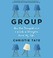 Go to record Group how one therapist and a circle of strangers saved my...