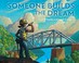 Go to record Someone builds the dream