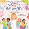 Go to record You are enough : a book about inclusion