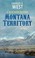 Go to record Montana territory