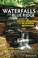 Go to record Waterfalls of the Blue Ridge : a guide to the natural wond...