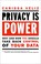 Go to record Privacy is power : why and how you should take back contro...