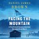 Go to record Facing the mountain a true story of Japanese American hero...