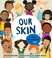 Go to record Our skin : a first conversation about race