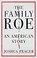 Go to record The family Roe : an American story