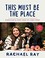 Go to record This must be the place : dispatches & food from the home f...