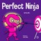 Go to record Perfect ninja