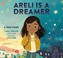 Go to record Areli is a dreamer : a true story