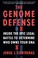 Go to record The genome defense : inside the epic legal battle to deter...