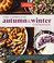 Go to record The complete autumn & winter cookbook : 550+ recipes for w...