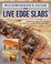 Go to record Woodworker's guide to live edge slabs : transforming trees...