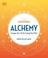 Go to record Alchemy : energize your life by freeing your mind