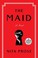 Go to record The maid a novel