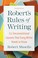 Go to record Robert's rules of writing : 111 unconventional lessons tha...