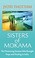 Go to record Sisters of Mokama the pioneering women who brought hope an...