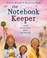 Go to record The notebook keeper : a story of kindness from the border