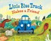 Go to record Little blue truck makes a friend