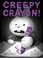 Go to record Creepy crayon!