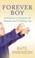 Go to record Forever boy  a mother's memoir of autism and finding joy