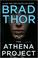 Go to record The Athena project : a thriller