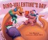 Go to record Dino-Valentine's Day