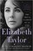 Go to record Elizabeth Taylor the grit & glamour of an icon