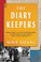 Go to record The diary keepers :  World War II in the Netherlands, as w...